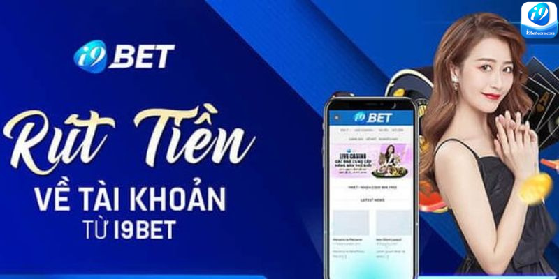 Rút tiền I9BET bằng thẻ cào được nhiều anh em tin tưởng